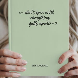 letters to self journal, dont open until everything falls apart, gift for her, healing journal, personalized journal