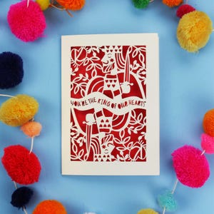Carte de fête des pères, Vous êtes le Roi de nos coeurs, découpée dans du papier et fabriquée sur commande au Royaume-Uni