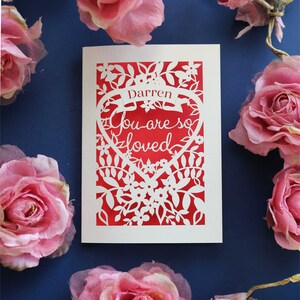 You Are So Loved Personalised Papercut Card