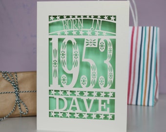 Personalised Papercut Born In 1953 70th Birthday Card A5 size, sku_Born_in