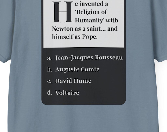 Trivia Tees - Philosofacts - Auguste Comte