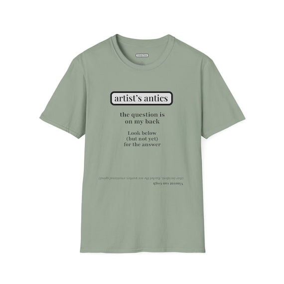 Vincent van Gogh Trivia Tee | Famous Painters Riddle Unisex Softstyle T-Shirt - Smart, Funny, Thoughtful Gift for History Geeks, Art