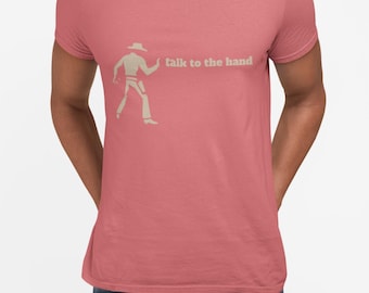Talk to the Hand Dueling Cowboy Shirt