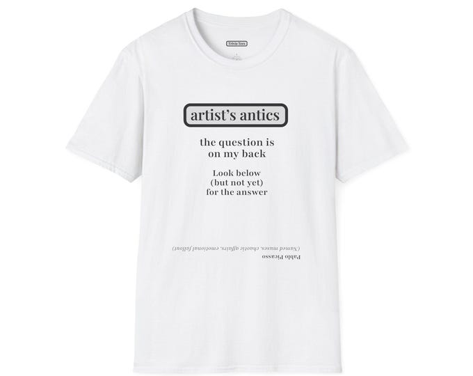 Pablo Picasso Riddle Shirt, Art History Tee, Famous Painters T-Shirt, Art Student Gift, History Geek Shirt, Art Teacher Gift, Fun Art Shirt
