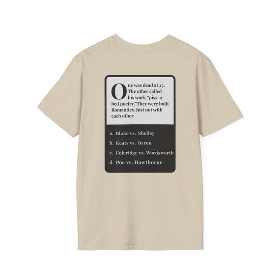 Literary Riddle Tee - John Keats vs Lord Byron, Trivia T-Shirt with Smart Bookish Question and Answer, Conversation Starter, Gift for