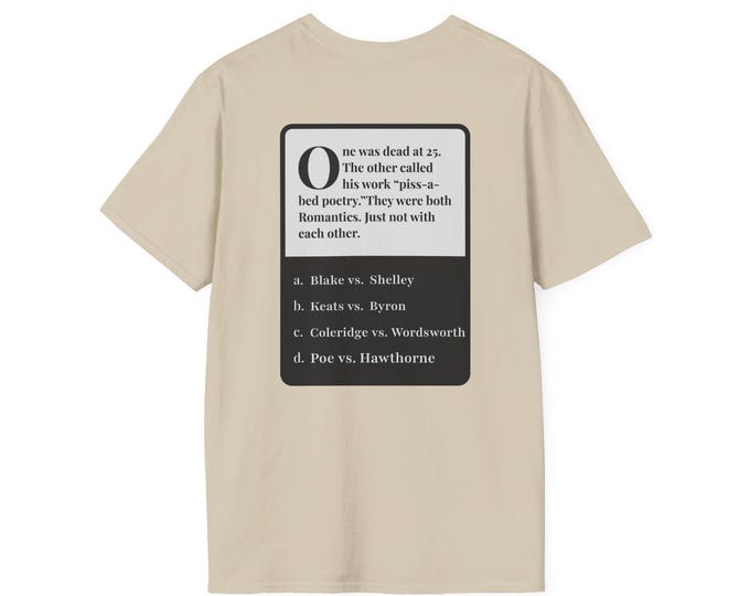 Literary Riddle Tee - John Keats vs Lord Byron, Trivia T-Shirt with Smart Bookish Question and Answer, Conversation Starter, Gift for