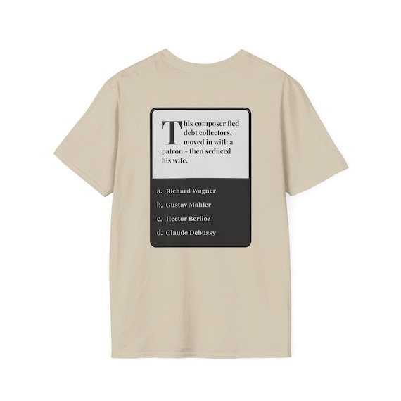 Music History Trivia T-Shirt - Richard Wagner Composer Riddle Tee, Smart Funny Musical Gift, Conversation Starter