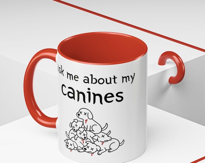 Mug, Halloween Vampire Pun Canines Ask Me Fun Puppy 11 15oz Accent Coffee Cup, Gift Idea, Kitchen Decor, Ceramic Tea, Hot Chocolate, Unique