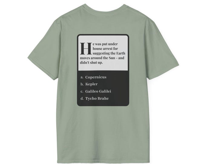 Trivia Tees - Scientist Facts - Galileo Galilei
