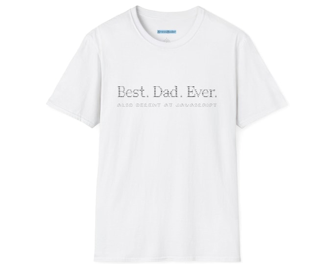 DressCoder Best Dad Ever in ASCII Font - Nerdy Fathers Day Shirt for Programmers, Techies & Retro Computing Fans