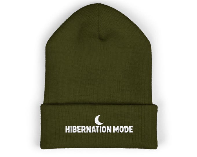 Hibernation Mode Beanie | Embroidered Cuffed Winter Beanie, Cozy Introvert Gift