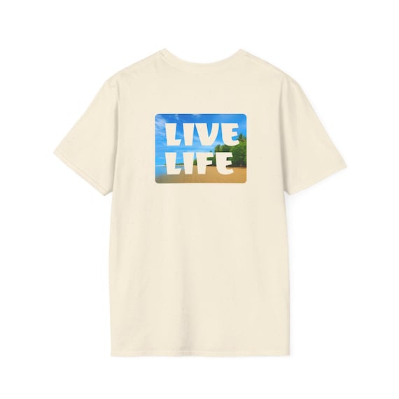 Live Life Beach Shirt - Bold Oceanfront Print with Motivational Message, Coastal Tee for Summer, Travel & Outdoor Vibes