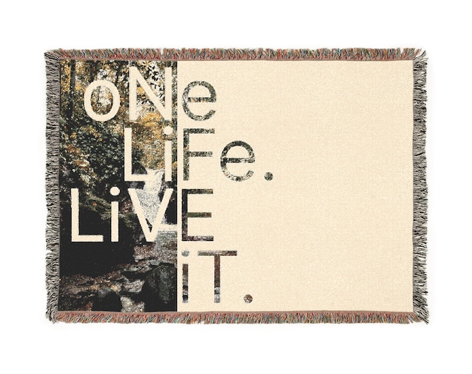 Eco-Friendly Woven Blanket, Nature-Inspired Home Decor, Live Life to the Fullest, Reversible Throw, Sustainable Textile