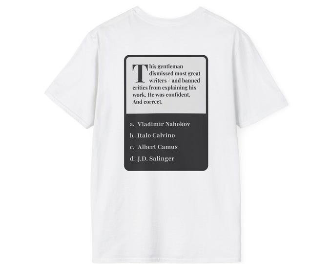 Literary Riddle T-Shirt - Vladimir Nabokov | Smart Bookish Gift, Funny Conversation Starter, Trivia Tees for Literature Nerds, Unisex