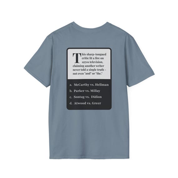 Literary Riddle T-Shirt - Mary McCarthy vs Lillian Hellman | Smart, Funny Shirt for Literature Nerds - Conversation Starter, Bookish Gift,