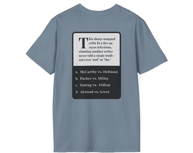 Literary Riddle T-Shirt - Mary McCarthy vs Lillian Hellman | Smart, Funny Shirt for Literature Nerds - Conversation Starter, Bookish Gift,