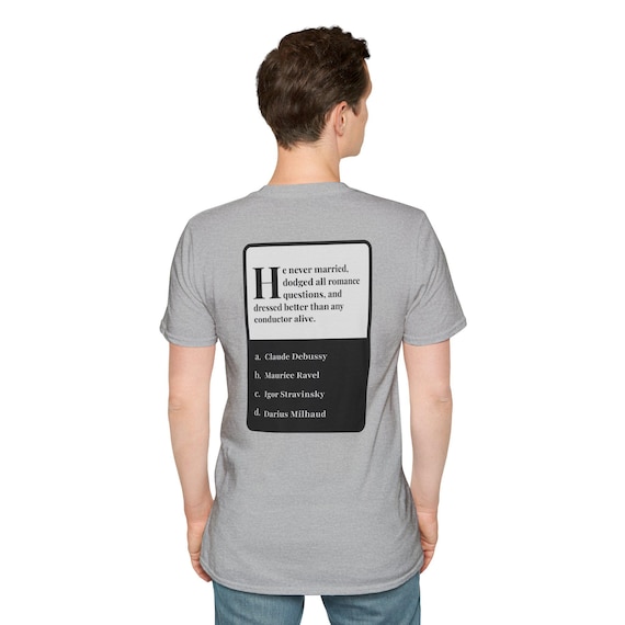 Trivia Tees - Maurice Ravel | Composer Riddle Shirt - Smart, Funny, Musical Gift for Music History Geeks - Conversation starter