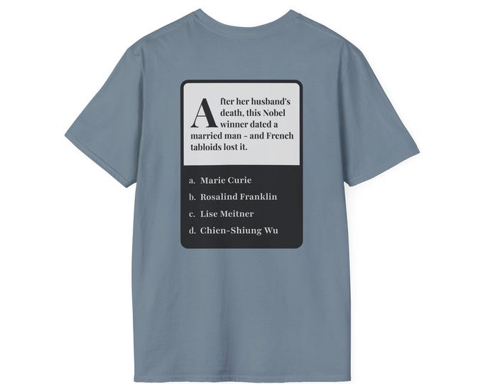 Trivia Tees - Scientist Facts - Marie Curie