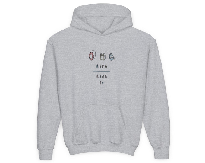 Empowering One Life, Live It Youth Hoodie - Colorful Motivational Sweatshirt for Teens, Grab the Sky, Limitless Youthful Design, Youth