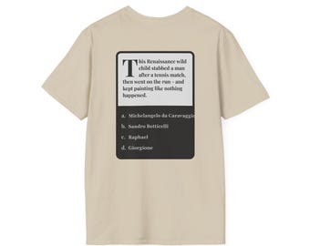 Trivia Tees - Artist's Antics - Michelangelo Merisi da Caravaggio