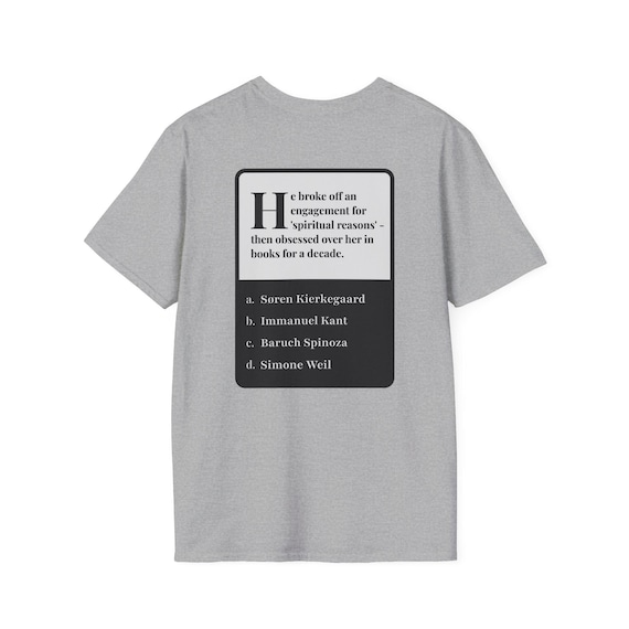 Soren Kierkegaard Riddle T T-Shirt: Witty Gift Starter for History Buffs & Intellectuals