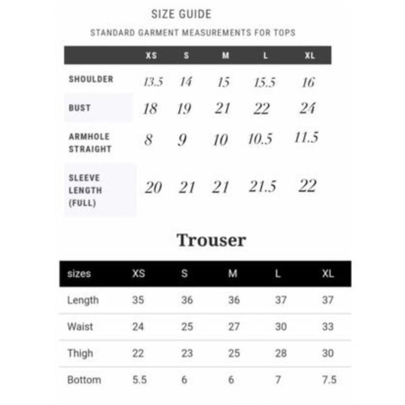 May include: A size guide for tops and trousers, with measurements in inches. The guide includes measurements for shoulder, bust, armhole, sleeve length, trouser length, waist, thigh, and bottom, ranging from XS to XL sizes.