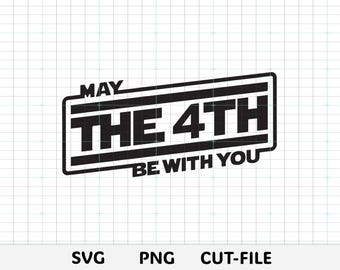 May The 4th Be With You SVG, Star Wars Font SVG, May 4th SVG, Cricut Cut File, Silhouette File