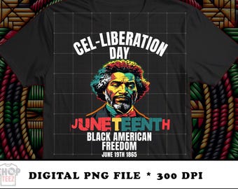 Juneteenth PNG | Black History, Freedom (Digital Download)