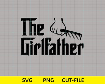 File SVG PNG per la foto del papà di una ragazza / Design per la maglietta del papà di una ragazza / SVG per la festa del papà / File di taglio per il papà di figlie / Download immediato