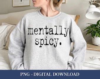 PNG mentalmente piccante, carattere retrò per macchina da scrivere, citazione sarcastica (download digitale)