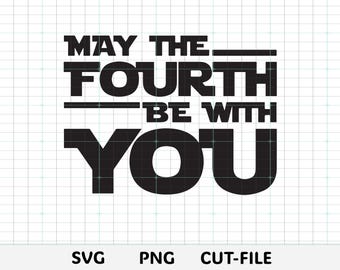 May The Fourth Be With You SVG, Galaxy Font Style, Star Wars Inspired SVG, May 4th SVG, Cricut Cut File, Silhouette File