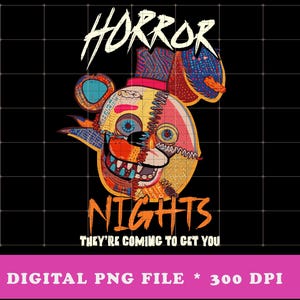 May include: A digital PNG file featuring a colorful, patchwork-style illustration of a scary bear-like character. The word "HORROR" is at the top, with "NIGHTS" and the phrase "THEY'RE COMING TO GET YOU" below. The image is on a black grid background.