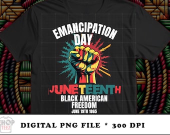 Juneteenth Emancipation Day PNG | Black American Freedom Art (Digital Download)