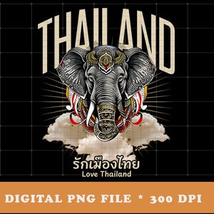 May include: A detailed illustration of an elephant with ornate decorations, set against a black background. The word "THAILAND" is arched above the elephant. Below the elephant is text in Thai and English that reads "Love Thailand".