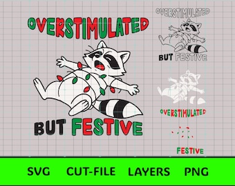 Rolig tvättbjörnsjul SVG | Överstimulerad men festlig | Lagerbehandlad julklippfil