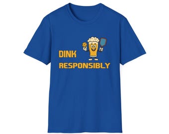 -shirt Dink responsable | Graphique de pickleball de bière