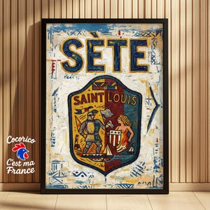 May include: Framed artwork with the word "Sète" in blue above a shield with "Saint Louis". The shield shows a knight and a mermaid. The artwork has a textured, painted appearance, with a black frame.