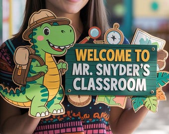Custom Dinosaur Teacher Welcome Sign, Explorer Classroom Wall Decor, Back to School Door Sign, Teacher Gift, Adventure Class Sign