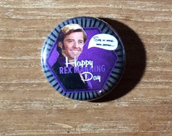 1" Button - Happy Rex Manning Day! - Purple