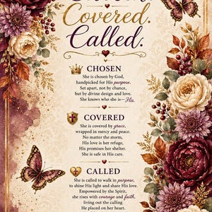 Puede incluir: Un póster decorativo para una conferencia de mujeres con el texto Chosen. Covered. Called. junto a una corona, mariposas y arreglos florales en tonos burdeos, crema y marrón. El diseño incluye textos religiosos y Proverbios 31:25-26.