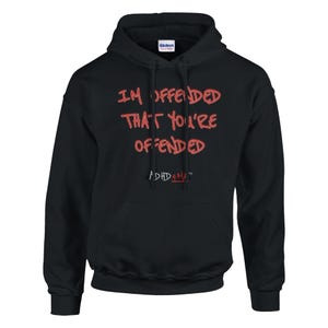 Felpa con cappuccio ADHD - Mi offendo che tu sia offeso - Morbido misto cotone per il massimo comfort