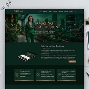 May include: A dark green website landing page featuring the text VISUAL, AMAZING VISUAL DESIGN, and Catering for Your Business. The layout includes a photograph of a person in a green suit, a tablet displaying a webpage, and three service boxes.
