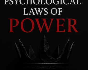 The 7 Psychological Laws of Power