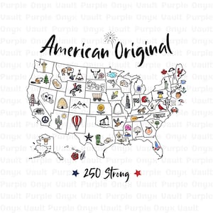 American Original 250 Strong PNG | 50 States Patriotic Doodle Map | USA Icons Artwork | 1776 2026 Semiquincentennial | 4th of July Clipart