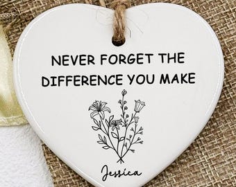 Ornement de remerciement personnalisé, n'oubliez jamais la différence que vous faites, cadeau de remerciement, ornement double face, cadeau de remerciement