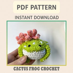 Schema all'uncinetto per una rana cactus in PDF, simpatico peluche amigurumi ispirato alle piante grasse, decorazione da scrivania o regalo, facile da realizzare, download immediato
