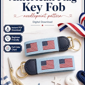 May include: Two light blue needlepoint key fobs featuring American flag motifs, dark navy leather ends, and gold-tone metal rings. The text reads American Flag Key Fob needlepoint pattern, Digital Download, Instant PDF Download, Beginner Friendly, Full Color Chart.