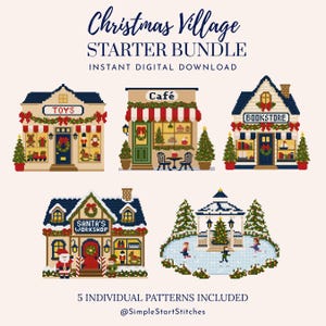 Pode incluir: Um conjunto de padrões digitais de ponto cruz intitulado Christmas Village STARTER BUNDLE, com cinco designs: loja de brinquedos, café, livraria, oficina do Papai Noel e uma pista de patinação com coreto. Texto: 5 INDIVIDUAL PATTERNS INCLUDED.