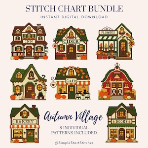 Op de afbeelding: Een digitaal borduurpatroonpakket getiteld STITCH CHART BUNDLE en Autumn Village met acht kruissteekpatronen van gebouwen, waaronder een herberg, ciderhuis, bloemenwinkel, café, bakkerij en boekhandel, versierd met herfstpompoenen en bladeren.