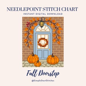 May include: A pixel art needlepoint stitch chart titled Fall Doorstep. The design features a light blue door with a wreath, surrounded by orange autumn leaves, a hanging lantern, and three orange pumpkins on a stone path against a brick wall.